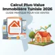Plus-Value Immobilière Tunisie 2026 : Guide Complet + Simulateur Gratuit